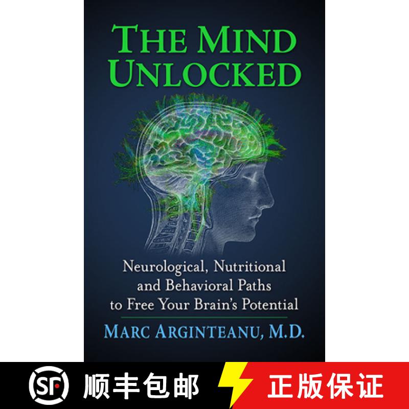 【2-3周达】The Mind Unlocked : Neurological, Nutritional and Behavioral Paths to Free Your Brain's Po... [9781476692258]