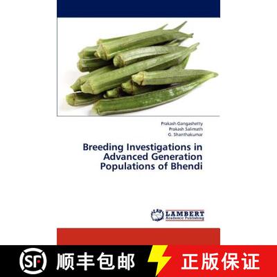 预订 Breeding Investigations in Advanced Generation Populations of Bhendi [9783846593486]