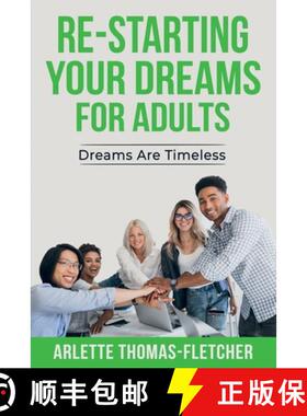 【3-4周达】Re-Starting Your Dreams For Adults: Dreams Are Timeless [9780971551084]