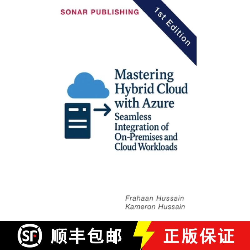 【2-3周达】Mastering Hybrid Cloud with Azure: Seamless Integration of On-Premises and Cloud Workloads [9798230461098]