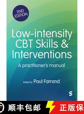 【3-4周达】Low-intensity CBT Skills and Interventions: a practitioner's manual (Second Edition (Updat... [9781529680485]