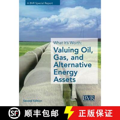 【3-4周达】What It's Worth:  Valuing Oil, Gas, and Alternative Energy Assets, Second Edition [9781621501084]