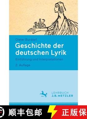 【3-4周达】Geschichte der deutschen Lyrik: Einführung und Interpretationen (2., aktualisierte und er... [9783476059048]