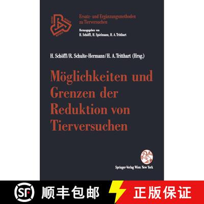 【3-4周达】Möglichkeiten und Grenzen der Reduktion von Tierversuchen [9783211823903]