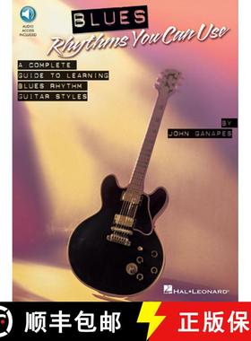 【3-4周达】Blues Rhythms You Can Use: A Complete Guide to Learning Blues Rhythm Guitar Styles [With C... [9781423456636]