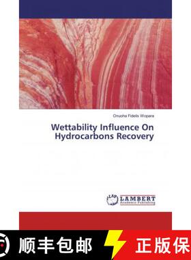预订 Wettability Influence On Hydrocarbons Recovery [9783330005167]