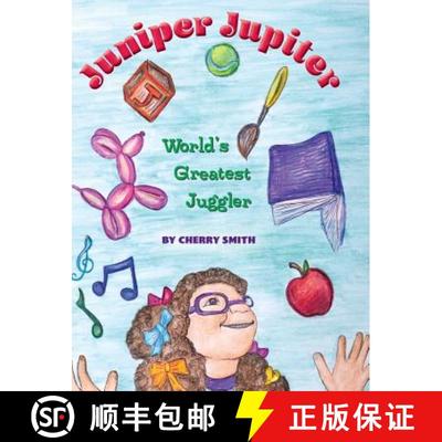 【3-4周达】Juniper Jupiter: World's Greatest Juggler [9781940645568]