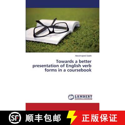 预订 Towards a better presentation of English verb forms in a coursebook [9783659754579]