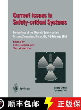 【3-4周达】Current Issues in Safety-Critical Systems : Proceedings of the Eleventh Safety-critical Sy... [9781852336967]