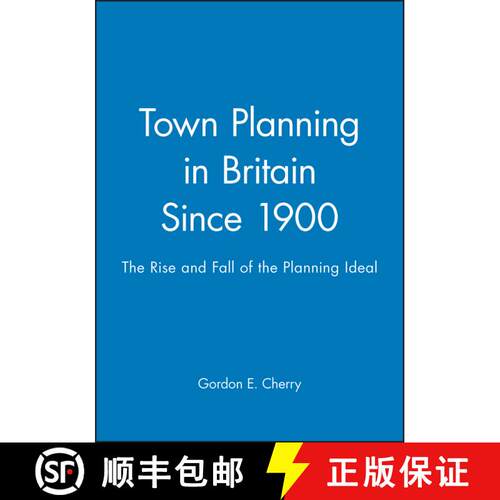 【3-4周达】精装 Town Planning In Britain Since 1900 - The Rise And Fall Of The Planning Ideal [Wiley... [9780631199939]