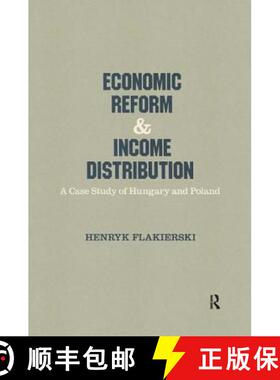【3-4周达】Economic Reform and Income Distribution : Case Study of Hungary and Poland [9780873325639]