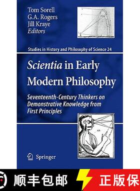 【3-4周达】Scientia in Early Modern Philosophy : Seventeenth-Century Thinkers on Demonstrative Knowle... [9789048130764]