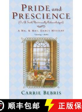 【3-4周达】Pride and Prescience: Or, a Truth Universally Acknowledged [9780765318435]