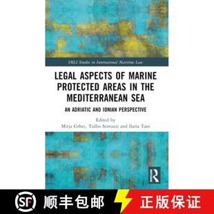 【3-4周达】Legal Aspects of Marine Protected Areas in the Mediterranean Sea: An Adriatic and Ionian P... [9781032435695]
