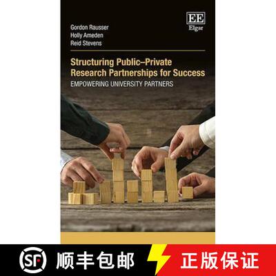 【3-4周达】精装 Structuring Public-Private Research Partnerships for Success: Empowering University P... [9781849805742]
