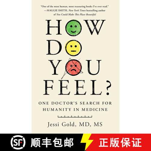 【3-4周达】精装 How Do You Feel?: One Doctor's Search for Humanity in Medicine [9781982199777]