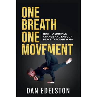 【4周达】One Breath One Movement: How To Embrace Change and Embody Peace Through Yoga [9780998288390]