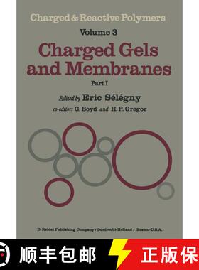 【3-4周达】Charged Gels and Membranes : Part I [9789401014663]