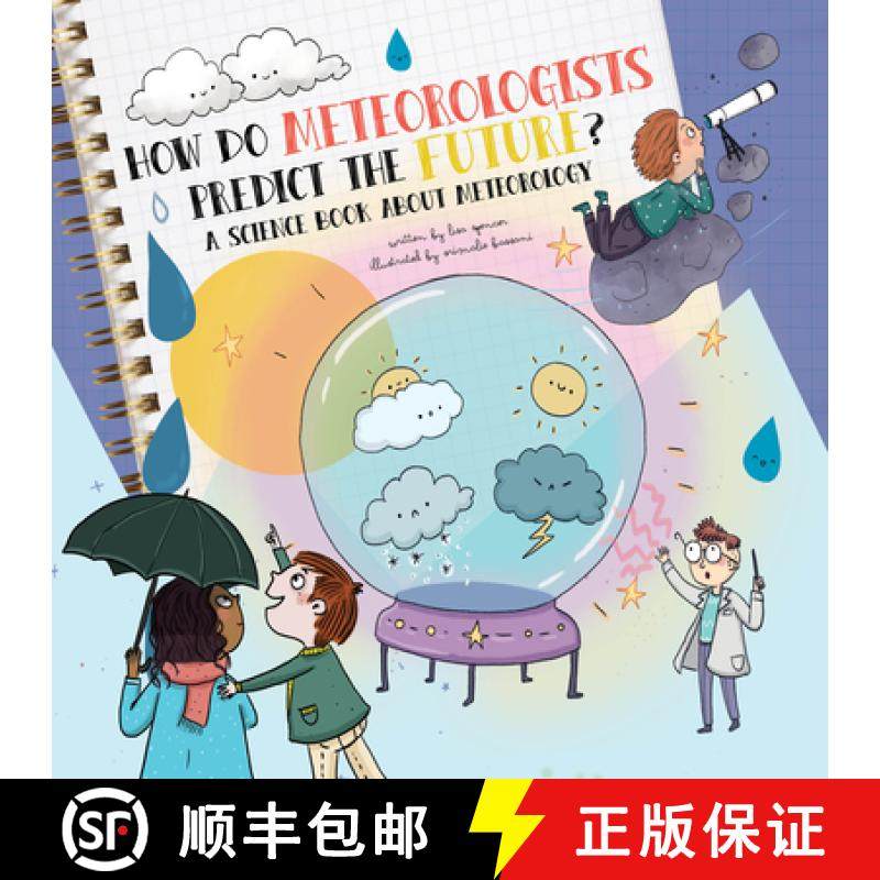 预订 How Do Meteorologists Predict the Weather?: A Science Book about Meteorology [9781486729821]