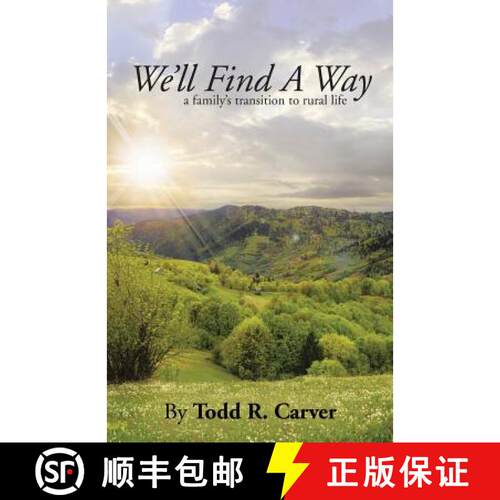 【3-4周达】We'll Find a Way: A Family's Transition to Rural Life [9781490850788]