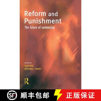 【3-4周达】精装 Reform and Punishment: The Future of Sentencing [9781903240946]