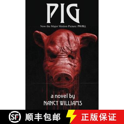 【3-4周达】Pig: A Supernatural Thriller [9781620063262]