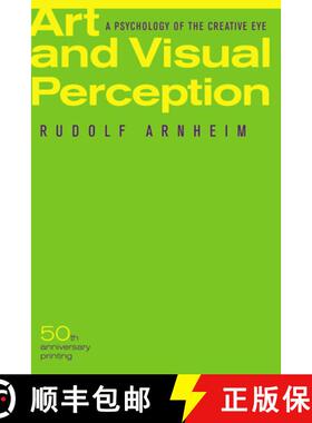 预订 Art and Visual Perception, Second Edition: A Psychology of the Creative Eye [9780520243835]