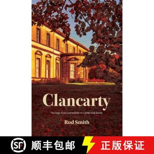 high 9780473708634 Clancarty The noble and times family 预订 humble Irish