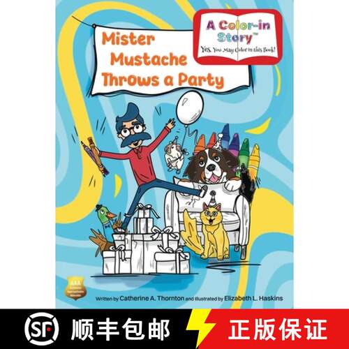 【3-4周达】Mister Mustache Throws a Party: A Color-In Birthday Story [9798993756554]