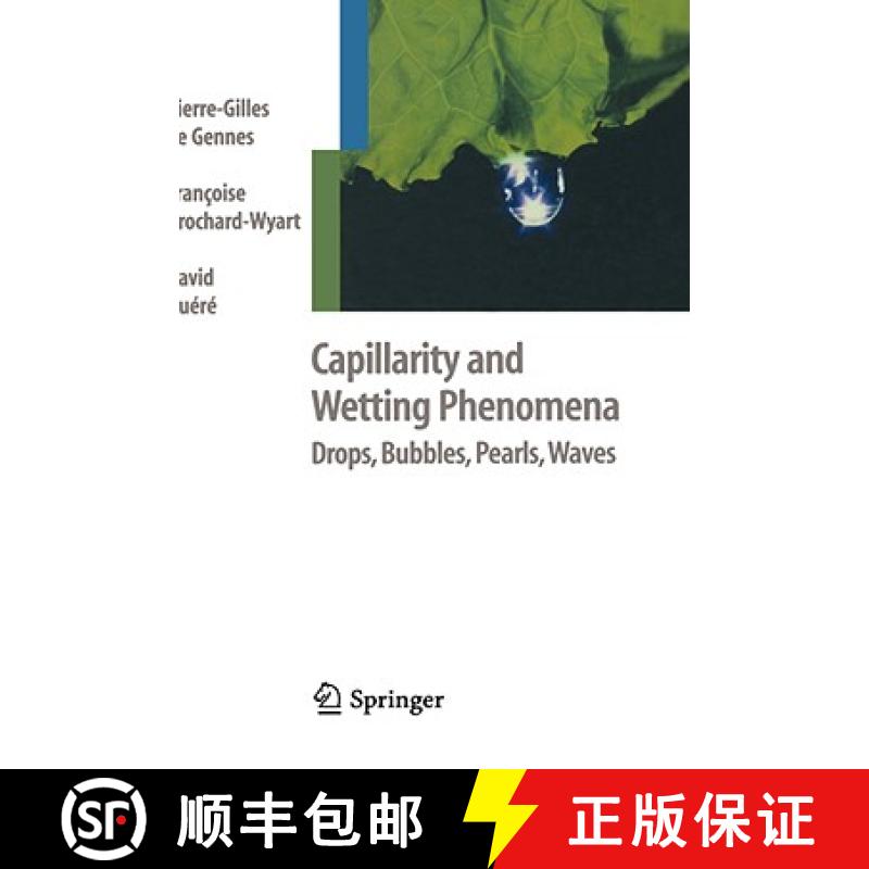 【3-4周达】Capillarity and Wetting Phenomena : Drops, Bubbles, Pearls, Waves [9780387005928]