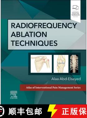 【3-4周达】Radiofrequency Ablation Techniques: A Volume in the Atlas of Interventional Techniques Series [9780323870634]