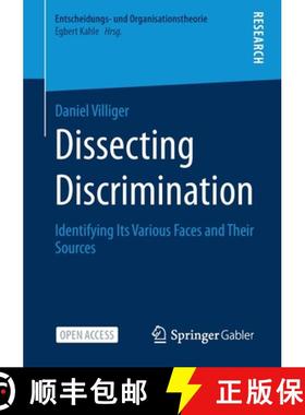 【3-4周达】Dissecting Discrimination : Identifying Its Various Faces and Their Sources [9783658345686]
