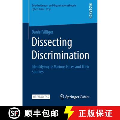 【3-4周达】Dissecting Discrimination : Identifying Its Various Faces and Their Sources (1st ed. 2022) [9783658345686]