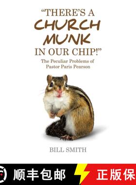 【3-4周达】There's a Church Munk in our Chip!: The Peculiar Problems of Pastor Paris Pearson [9798385033058]