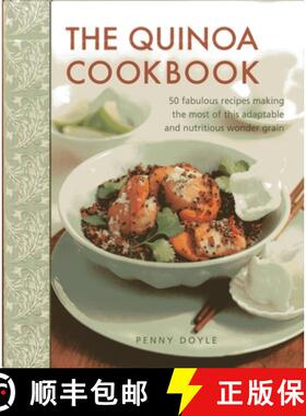 【3-4周达】The Quinoa Cookbook: 50 Fabulous Recipes Making the Most of This Adaptable and Nutritious ... [9781908991331]
