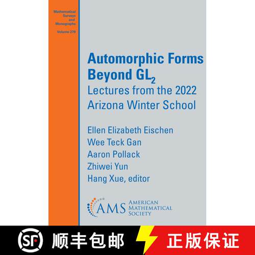 【3-4周达】Automorphic Forms Beyond GL2 : Lectures from the 2022 Arizona Winter School [9781470474928]