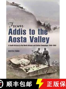 【3-4周达】From Addis to the Aosta Valley: A South African in the North African and Italian Campaigns... [9781920143725]