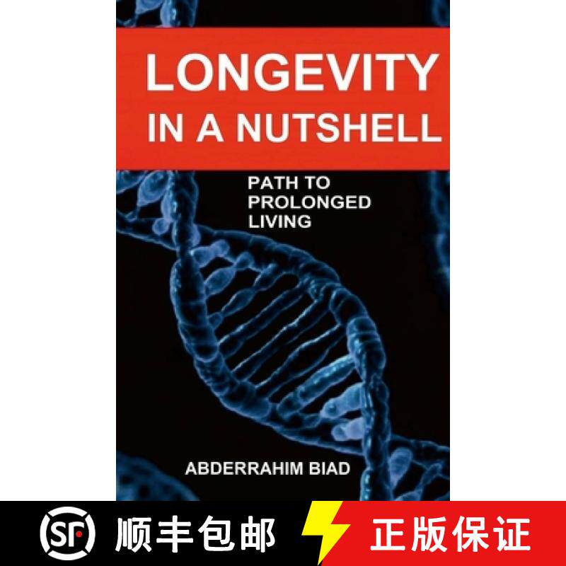 【3-4周达】Longevity in a Nutshell: Path to Prolonged Living [9781329734234]