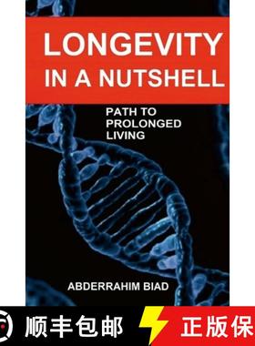 【3-4周达】Longevity in a Nutshell: Path to Prolonged Living [9781329734234]