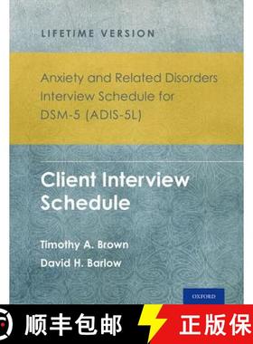 【3-4周达】Anxiety and Related Disorders Interview Schedule for Dsm-5â(r) (Adis-5l) - Lifetime Versi... [9780199324774]