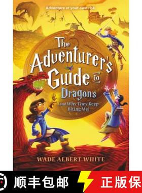 【3-4周达】The Adventurer's Guide to Dragons (and Why They Keep Biting Me) [9780316305310]