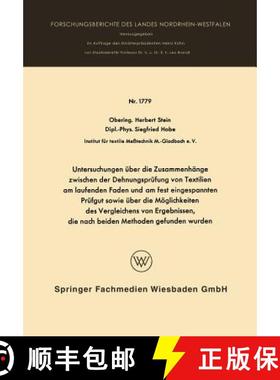 【3-4周达】Untersuchungen UEber Die Zusammenhange Zwischen Der Dehnungsprufung Von Textilien Am Laufe... [9783663065678]