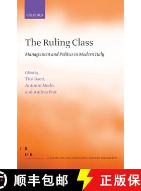 【3-4周达】The Ruling Class: Management and Politics in Modern Italy [9780199588282]