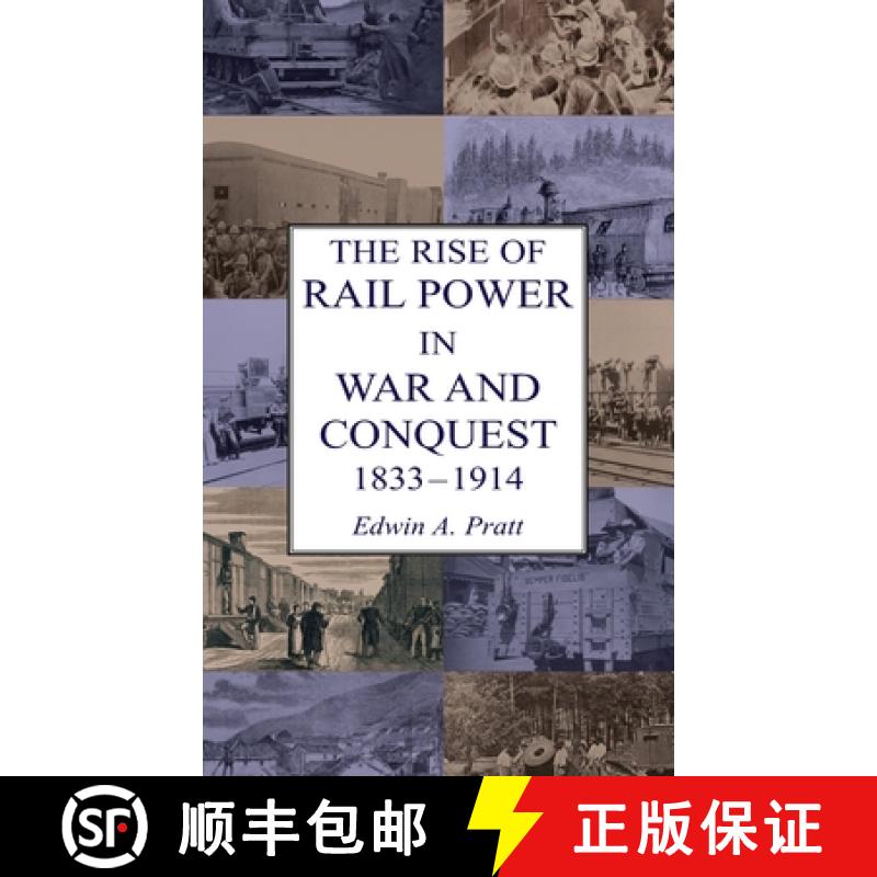 【2-3周达】The Rise of Rail Power in War and Conquest 1833-1914 [9781783317448]