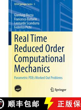 【3-4周达】Real Time Reduced Order Computational Mechanics: Parametric PDEs Worked Out Problems [9783031498947]