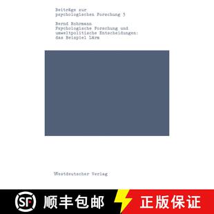 【3-4周达】Psychologische Forschung Und Umweltpolitische Entscheidungen: Das Beispiel Larm: Das Beisp... [9783531117164]