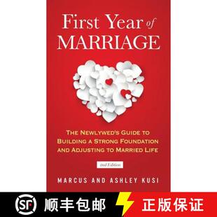 【3-4周达】First Year of Marriage: The Newlywed's Guide to Building a Strong Foundation and Adjusting... [9780998729138]