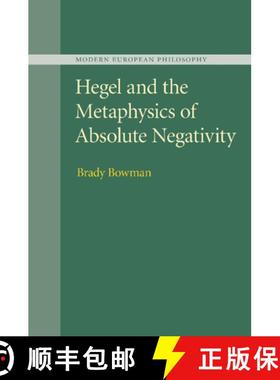 【3-4周达】Hegel and the Metaphysics of Absolute             Negativity [9781107499683]