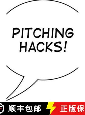 【3-4周达】Pitching Hacks: How to pitch startups to investors [9780557235599]