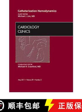 【3-4周达】Catheterization Hemodynamics, an Issue of Cardiology Clinics: Volume 29-2 [9781455704255]